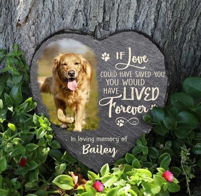 If Love Could Have Saved You Custom Memorial Stone, Personalized Pet Memorial Garden Stone, Pet Loss Gifts