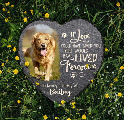 If Love Could Have Saved You Custom Memorial Stone, Personalized Pet Memorial Garden Stone, Pet Loss Gifts