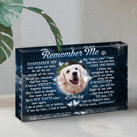 Remember Me Custom Dog Acrylic Plaque – Dog Memorial Gifts – Pet Sympathy Gift